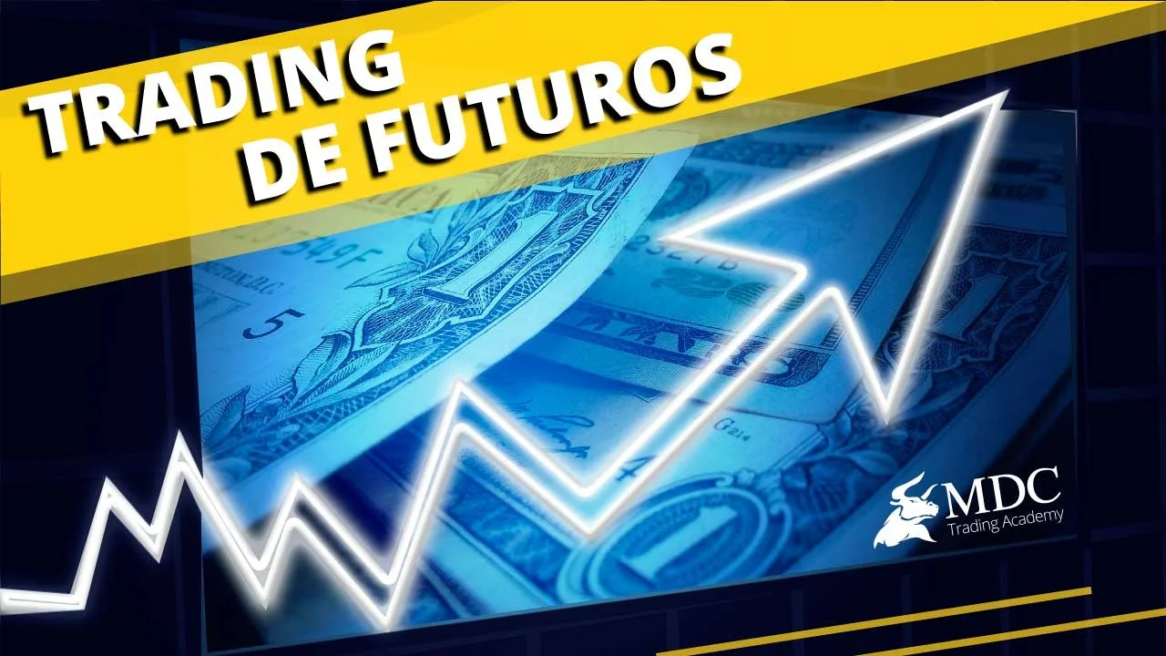 El Mundo del Trading de Futuros: ¿Qué Son y Cómo Funcionan?